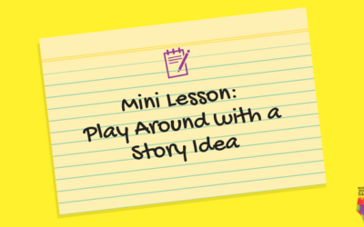 Play Around with a Story Idea