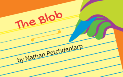 The Blob by Nathan Petchdenlarp