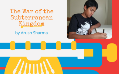 The War of the Subterranean Kingdom by Arush Sharma