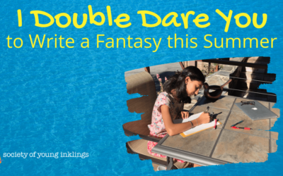 I Double Dare You to Write a Fantasy this Summer