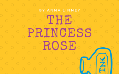 The Princess Rose by Anna Linney