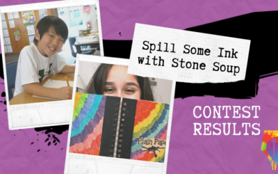 Spill Some Ink with Stone Soup Results!