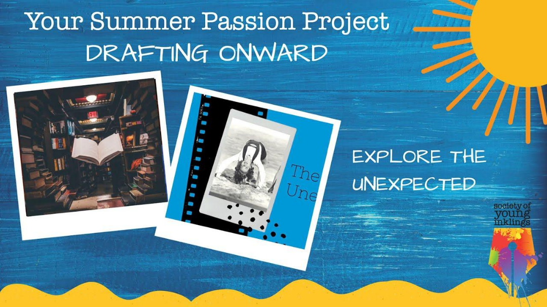 Your Summer Passion Project: Drafting Onward