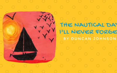 The Nautical Day I’ll Never Forget by Duncan Johnson {Inklings Book Contest 2021 Finalist}