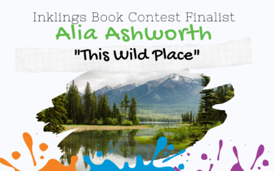 This Wild Place by Alia Ashworth {Inklings Book Contest 2022 Finalist}