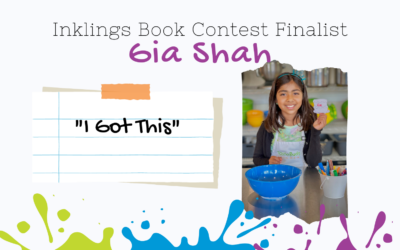 I Got This by Gia Shah {Inklings Book Contest 2022 Finalist}