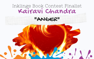 ANGER by Kairavi Chandra {Inklings Book Contest 2022 Finalist}