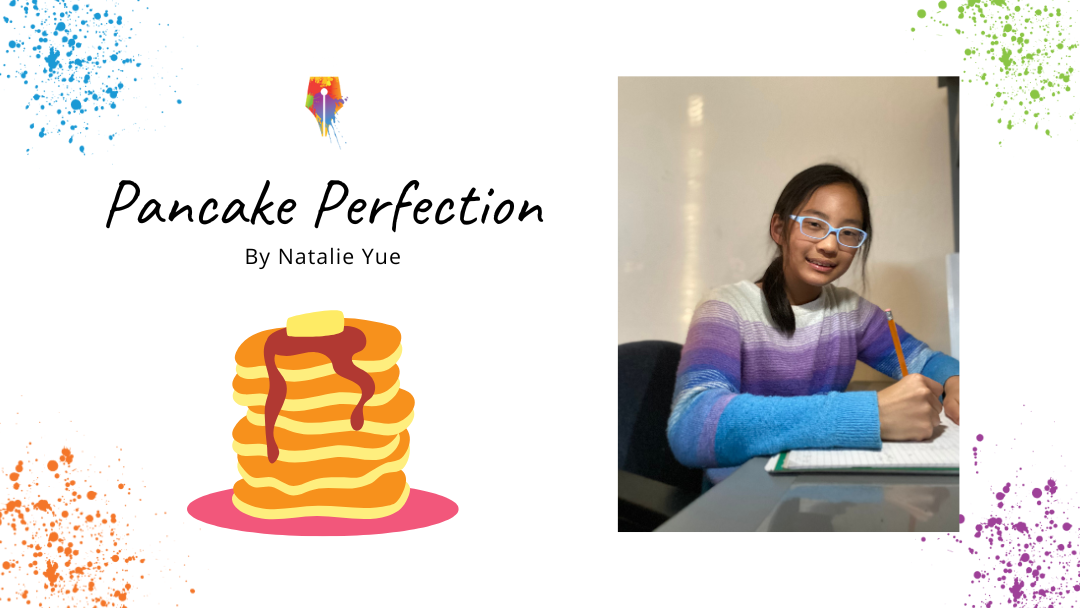 Pancake Perfection by Natalie Yue {Inklings Book Contest 2023 Finalist}