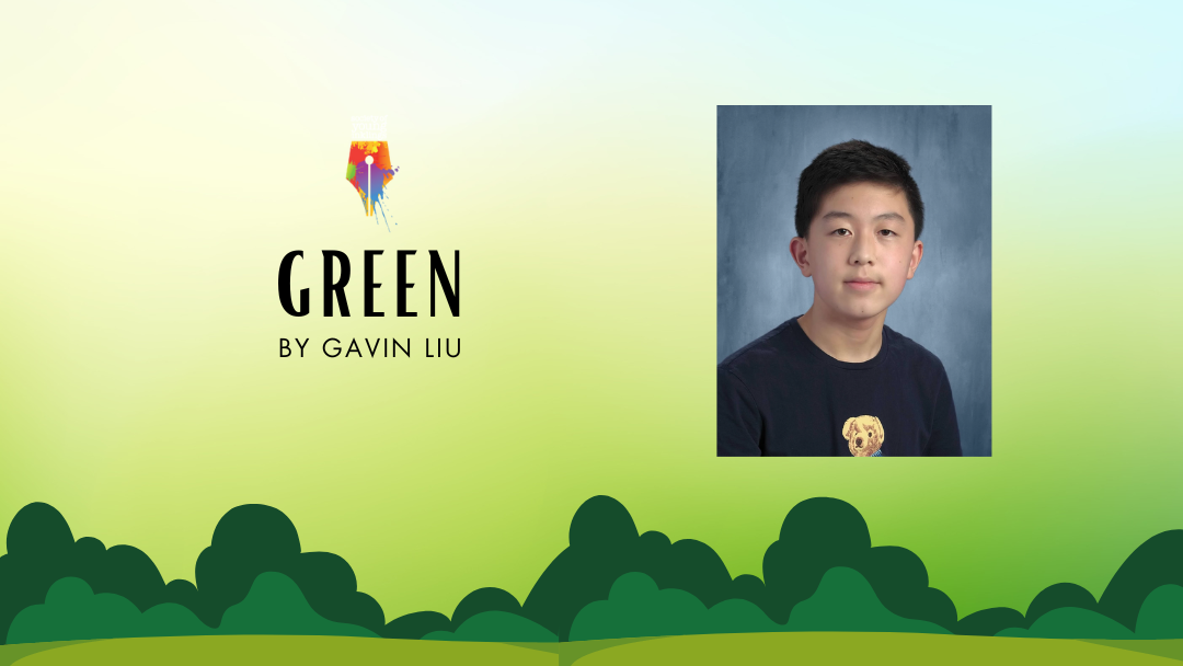 Green by Gavin Liu {Inklings Book Contest 2023 Finalist}