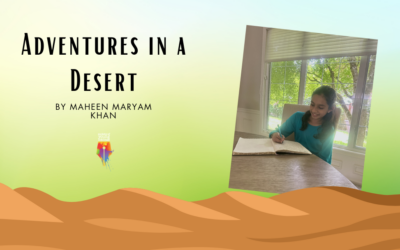 Adventures in a Desert by Maheen Maryam Khan {Inklings Book Contest 2023 Finalist}