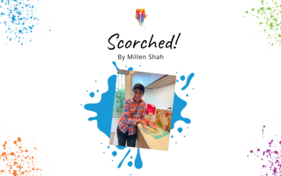 Scorched! by Millen Shah {Inklings Book Contest 2023 Finalist}