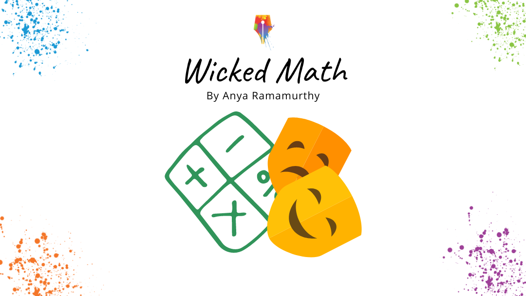Wicked Math by Anya Ramamurthy {Inklings Book Contest 2023 Finalist}