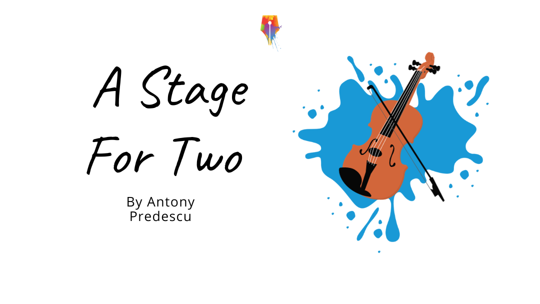 A Stage For Two by Antony Predescu {Inklings Book Contest 2023 Finalist}