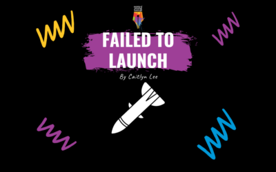Failed To Launch by Caitlyn Lee {Inklings Book Contest 2023 Finalist}