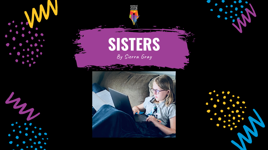 Sisters by Sierra Gray {Inklings Book Contest 2023 Finalist}