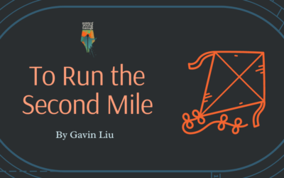 To Run the Second Mile by Gavin Liu {Inklings Book Contest 2024 Author}
