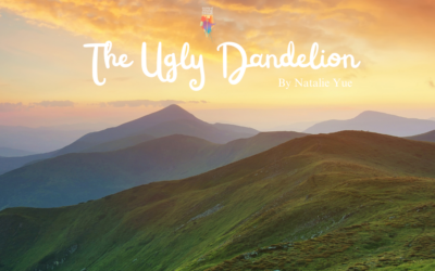 The Ugly Dandelion by Natalie Yue {Inklings Book Contest 2024 Finalist}